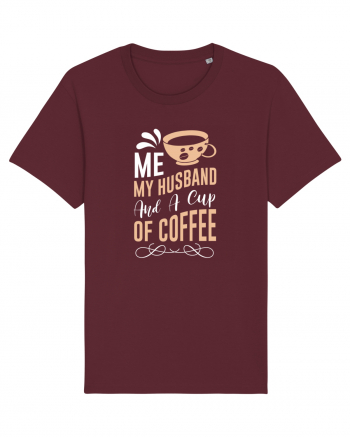 Me My Husband And A Cup Of Coffee Burgundy