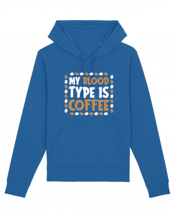 My Blood Type Is Coffee Royal Blue