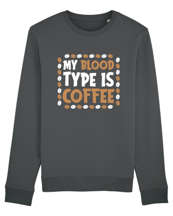 My Blood Type Is Coffee Anthracite