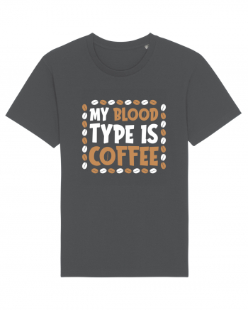 My Blood Type Is Coffee Anthracite