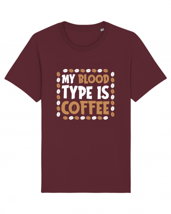 My Blood Type Is Coffee Burgundy