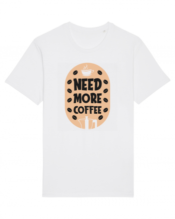 Need More Coffee White