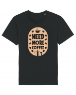 Need More Coffee Tricou mânecă scurtă Unisex Rocker