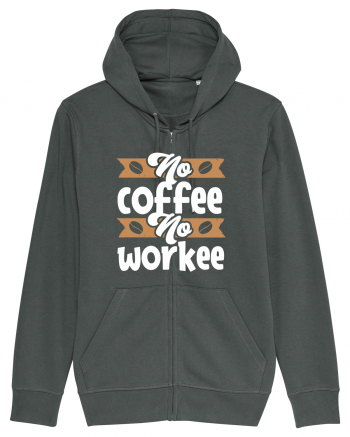 No Coffee No Workee Anthracite