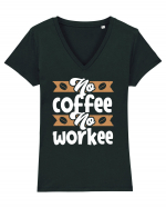 No Coffee No Workee Tricou mânecă scurtă guler V Damă Evoker