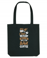 Rise Up And Claim Victory With A Cup Of Black Coffee Sacoșă textilă