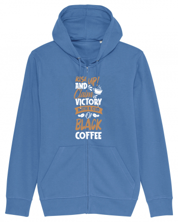 Rise Up And Claim Victory With A Cup Of Black Coffee Bright Blue