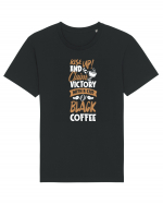 Rise Up And Claim Victory With A Cup Of Black Coffee Tricou mânecă scurtă Unisex Rocker