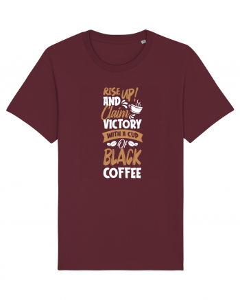 Rise Up And Claim Victory With A Cup Of Black Coffee Burgundy