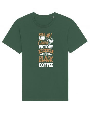 Rise Up And Claim Victory With A Cup Of Black Coffee Bottle Green