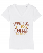 Sometimes I like coffee more than people Tricou mânecă scurtă guler V Damă Evoker