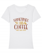 Sometimes I like coffee more than people Tricou mânecă scurtă guler larg fitted Damă Expresser