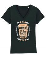 There Is No Life Before Coffee Tricou mânecă scurtă guler V Damă Evoker