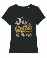 This Coffee Is Mine Tricou mânecă scurtă guler larg fitted Damă Expresser