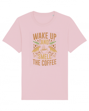 Wake Up And Smell The Coffee Cotton Pink