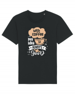 With Coffee My Idea Is Always Good Tricou mânecă scurtă Unisex Rocker