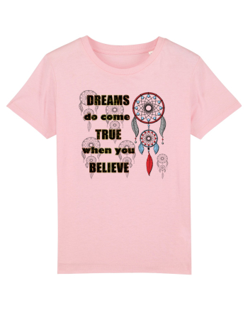 Dreams do come true Cotton Pink