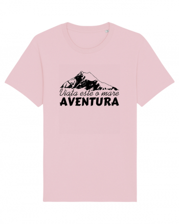 Viata este o mare aventura Cotton Pink