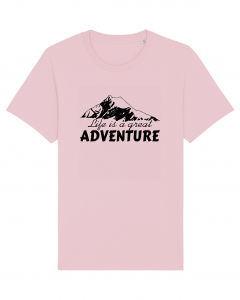 Life is a great adventure Cotton Pink