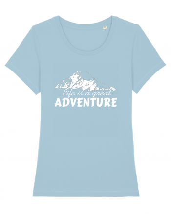 Life is a great adventure Sky Blue