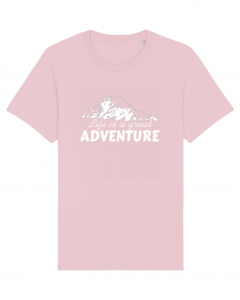 Life is a great adventure Cotton Pink