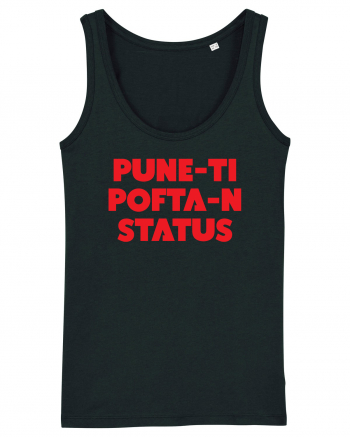 Pune-ti pofta-n status Black