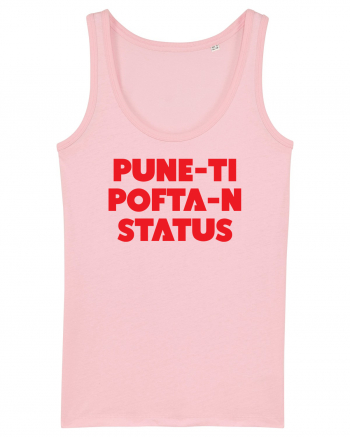 Pune-ti pofta-n status Cotton Pink