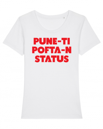 Pune-ti pofta-n status White