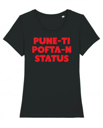 Pune-ti pofta-n status Black