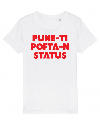 Pune-ti pofta-n status White