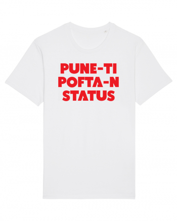 Pune-ti pofta-n status White