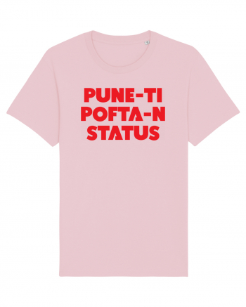 Pune-ti pofta-n status Cotton Pink