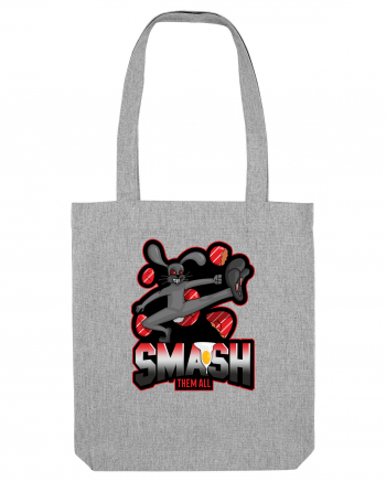 Smash them all Heather Grey