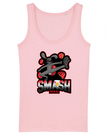 Smash them all Cotton Pink