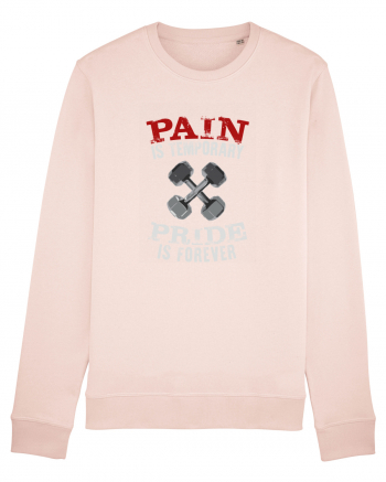 Pain is temporary Candy Pink