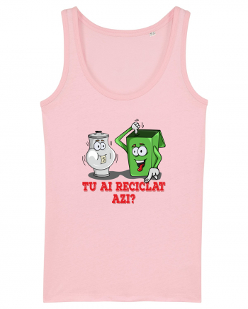 Tu ai reciclat azi? Cotton Pink