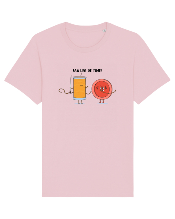 Ma leg de tine! Cotton Pink