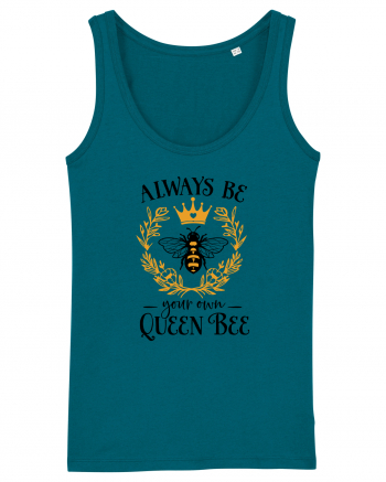 Always Be Your Own Queen Bee Ocean Depth