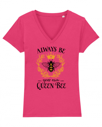 Always Be Your Own Queen Bee Raspberry