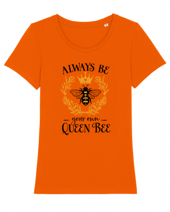 Always Be Your Own Queen Bee Bright Orange