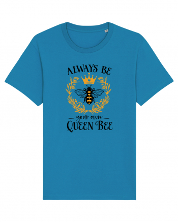 Always Be Your Own Queen Bee Azur