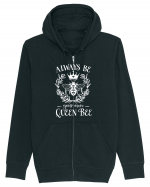 Always Be Your Own Queen Bee Hanorac cu fermoar Unisex Connector