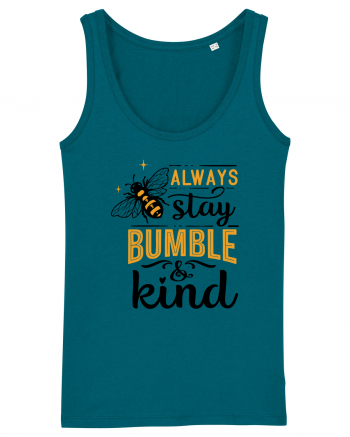 Always Stay Bumble And Kind Ocean Depth