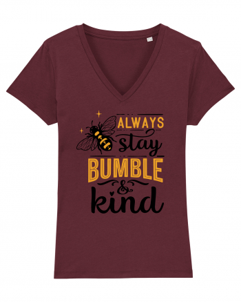 Always Stay Bumble And Kind Burgundy