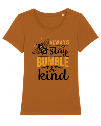 Always Stay Bumble And Kind Roasted Orange