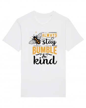 Always Stay Bumble And Kind White