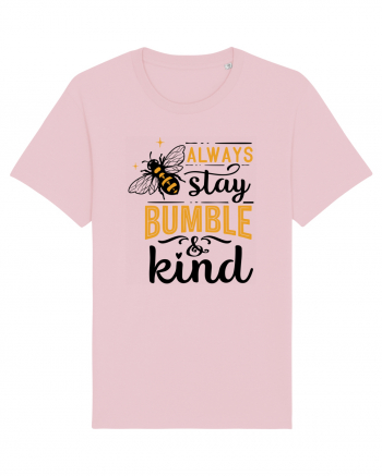 Always Stay Bumble And Kind Cotton Pink