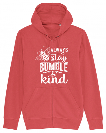 Always Stay Bumble And Kind Carmine Red