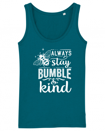 Always Stay Bumble And Kind Ocean Depth