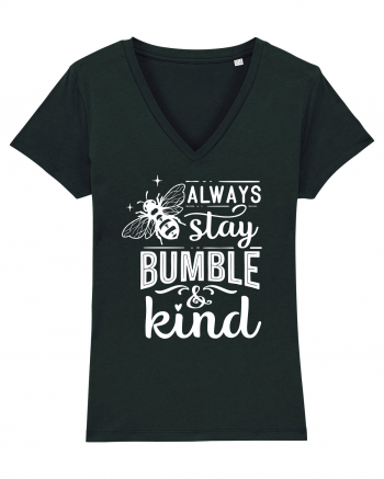 Always Stay Bumble And Kind Black